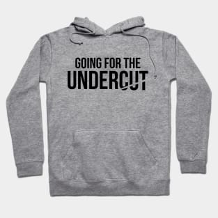 Going For The Undercut F1 Design Hoodie